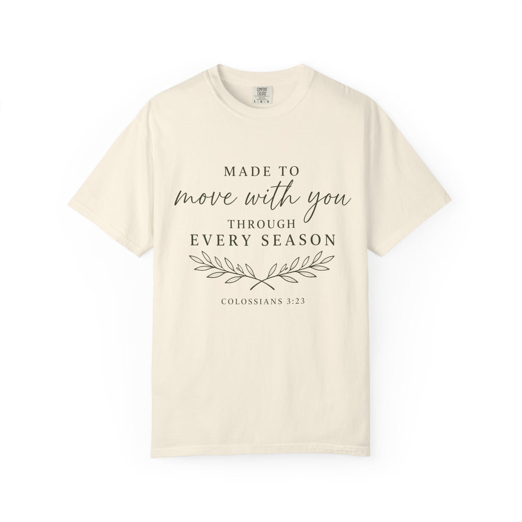 Made To Move With You T-Shirt