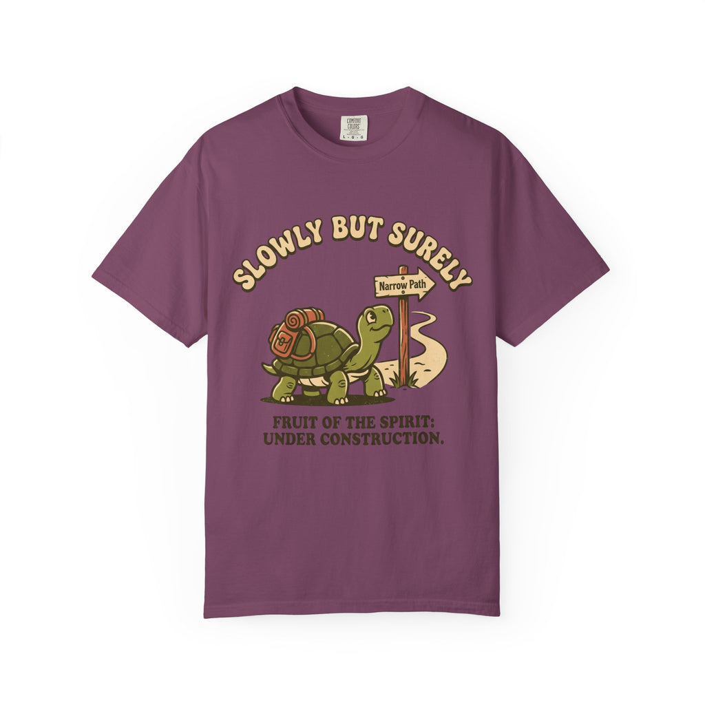 Slowly But Surely T-Shirt