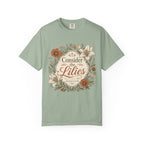Consider the Lilies T-Shirt