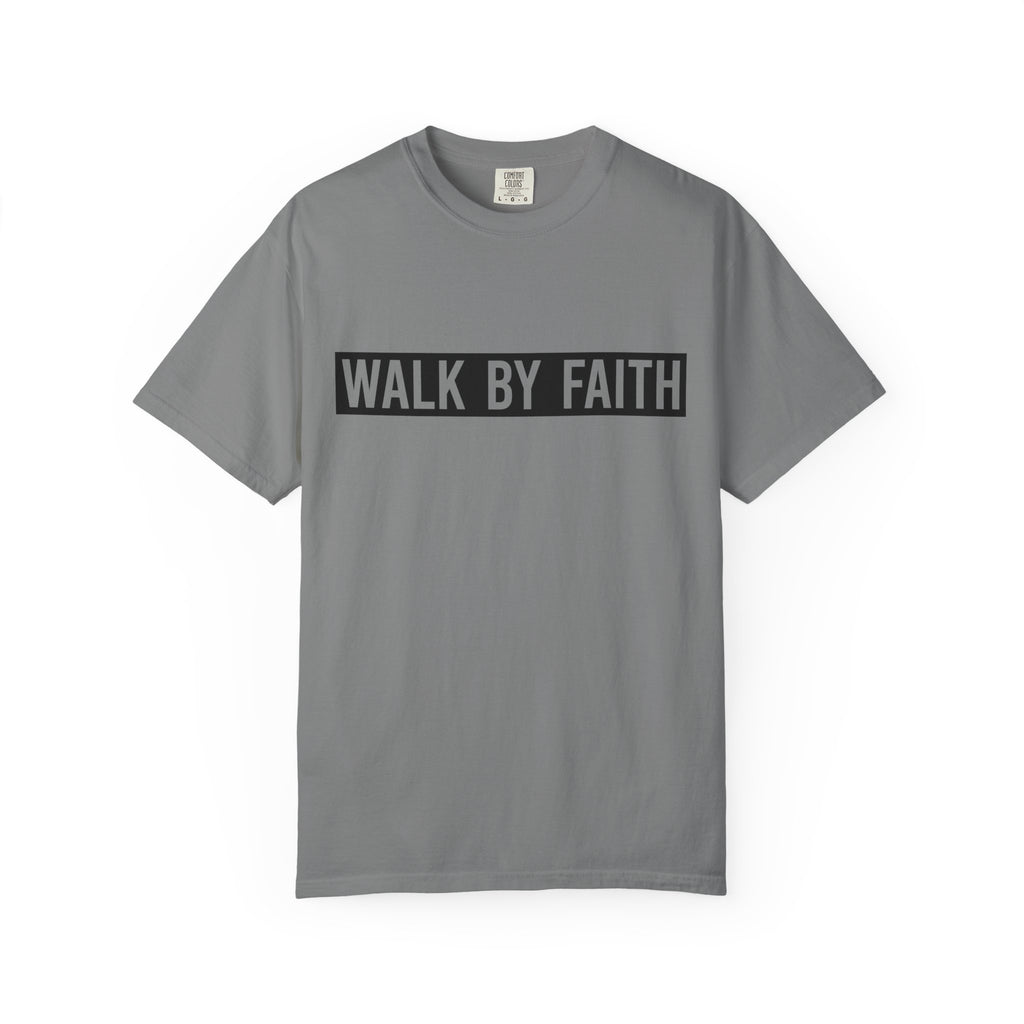 Walk By Faith T-Shirt