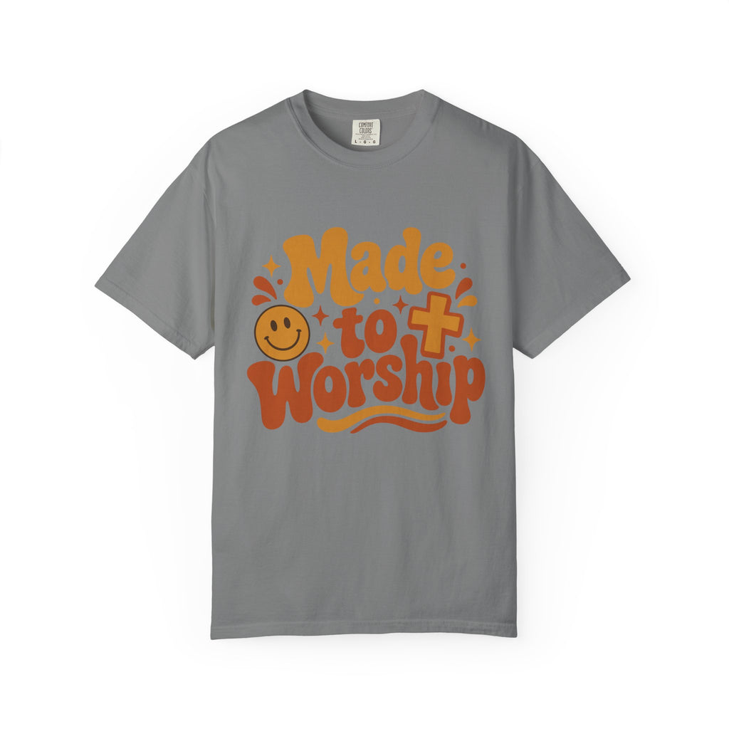 Made to Worship T-Shirt