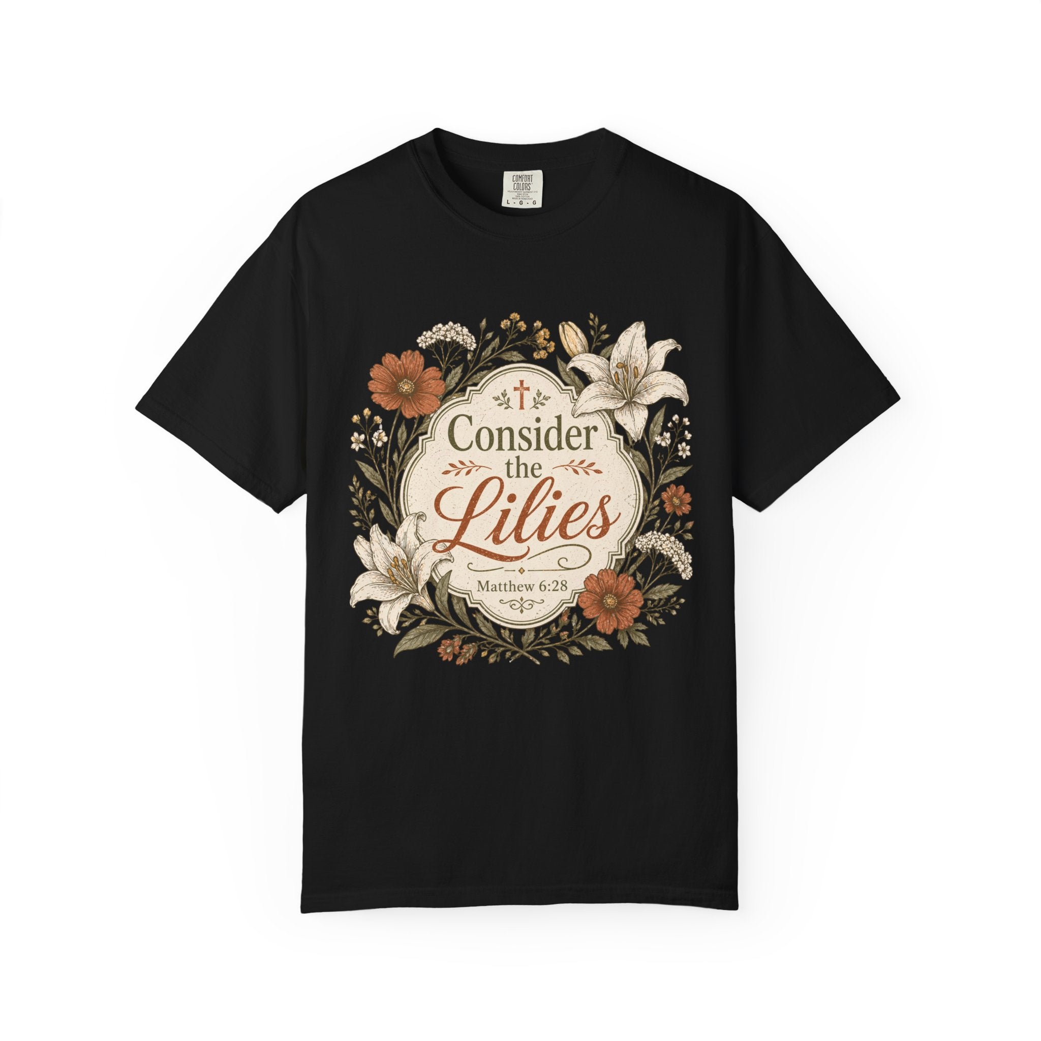 Consider the Lilies T-Shirt