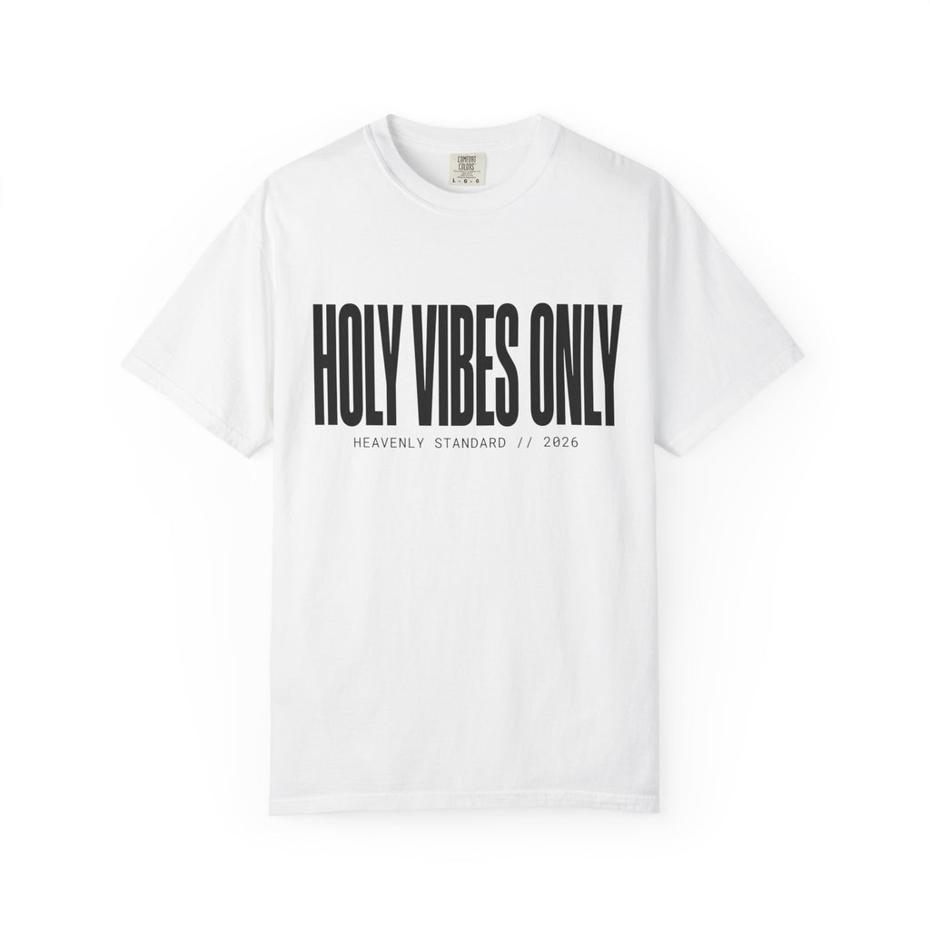Holy Vibes Only T-Shirt