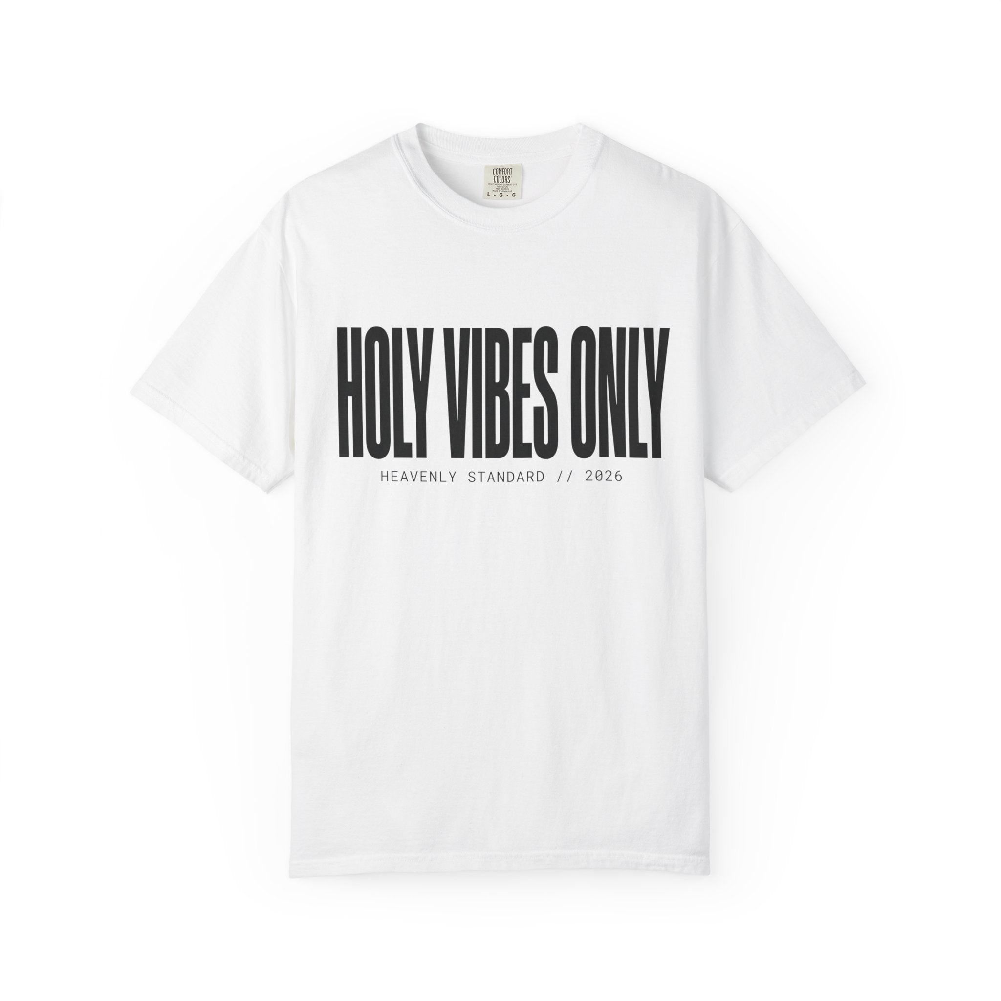 Holy Vibes Only T-Shirt